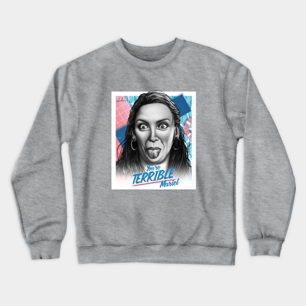 You're Terrible, Muriel! Crewneck Sweatshirt by nordacious